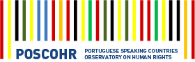 POSCOHR - Portuguese Speaking Countries Observatory on Human Rights